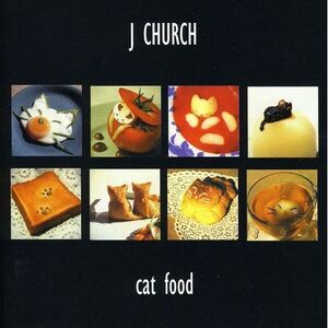 J Church - Cat Food  CD